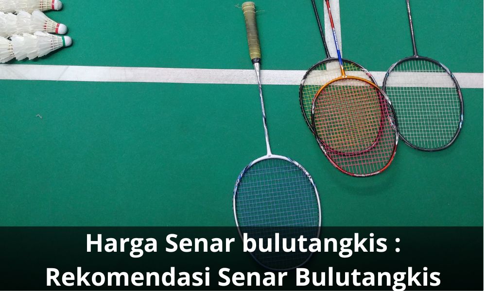 Harga Senar bulutangkis : Rekomendasi Senar Bulutangkis